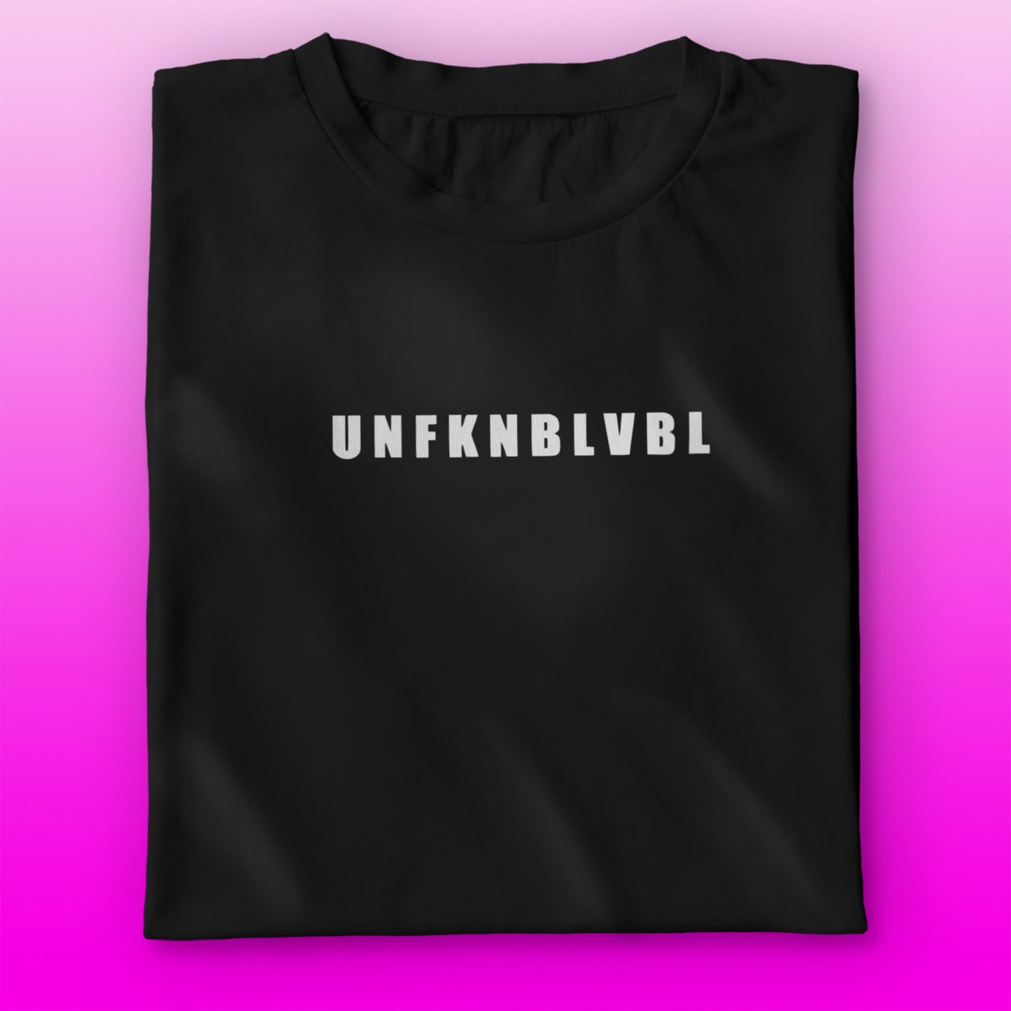 UNFKNBLVBL T-shirt