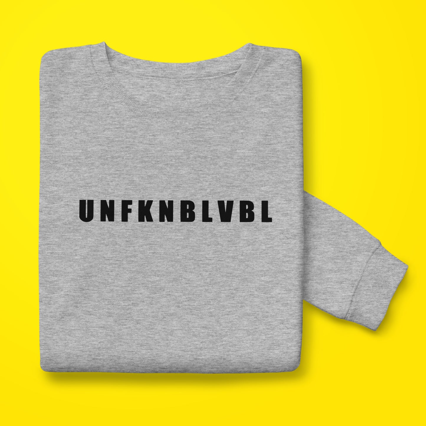 UNFKNBLVBL Sweatshirt