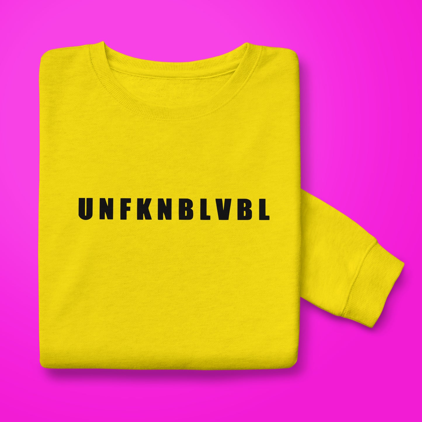 UNFKNBLVBL Sweatshirt