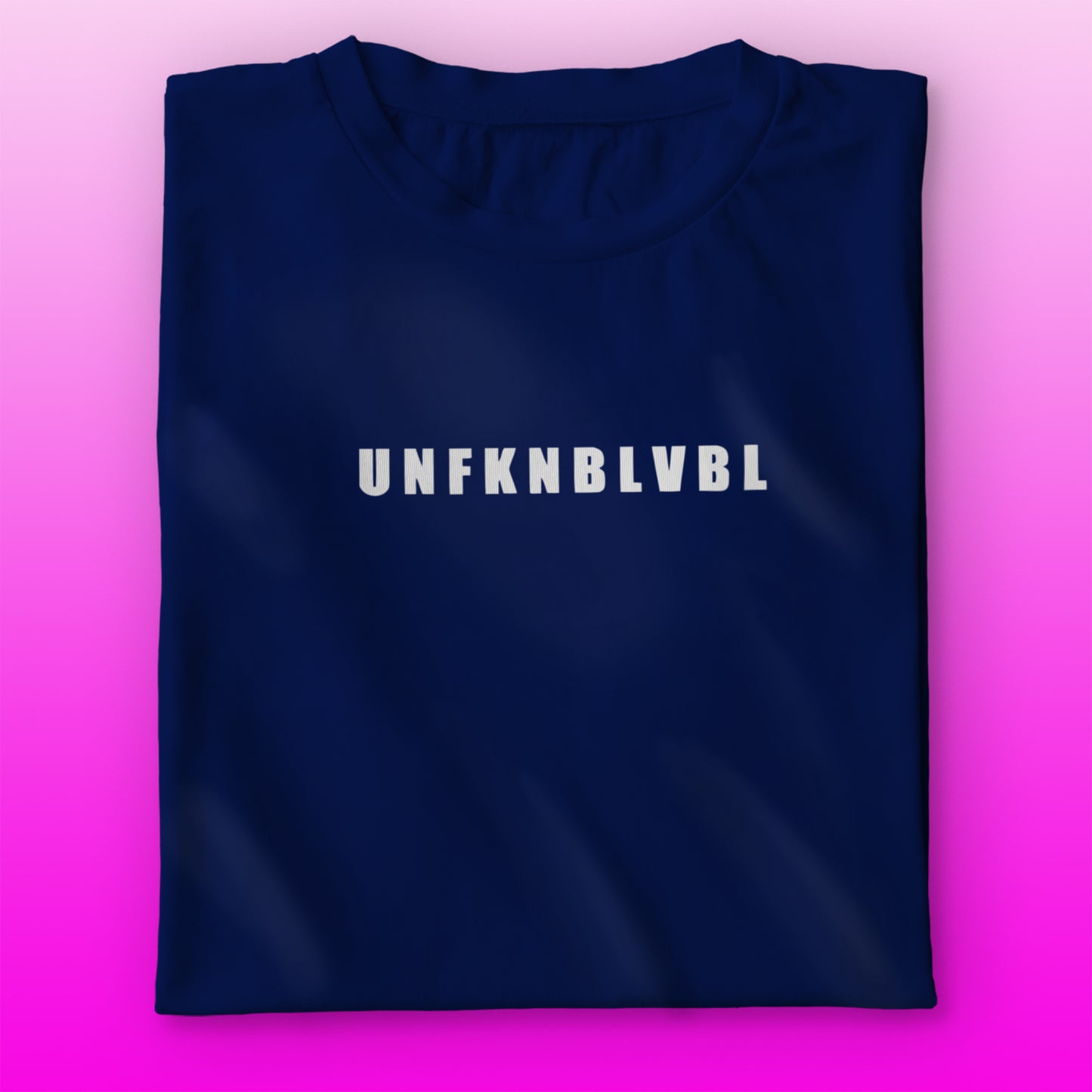 UNFKNBLVBL T-shirt