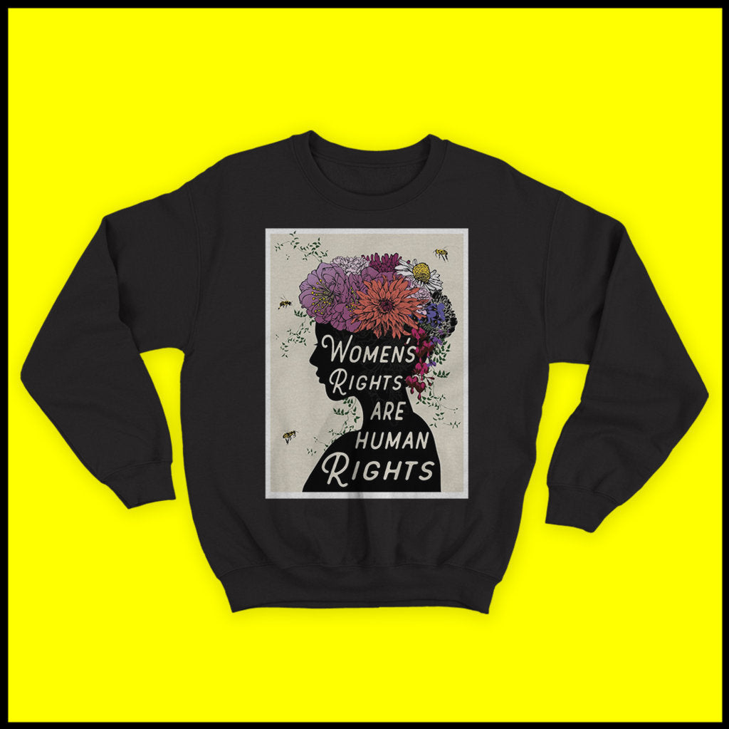 Women Rights Sweatshirt