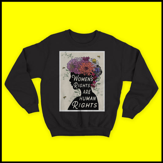 Women Rights Sweatshirt