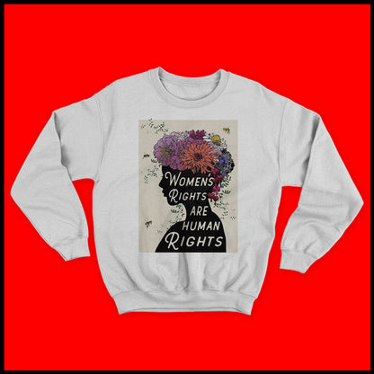 Women Rights Sweatshirt